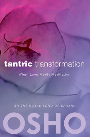 Kniha Tantric Transformation Osho