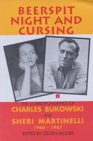 Kniha Beerspit Night And Cursing Charles Bukowski