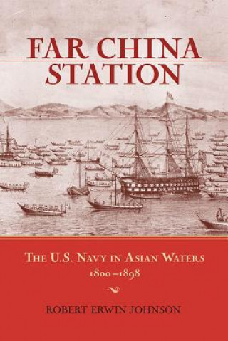 Kniha Far China Station Robert Erwin Johnson