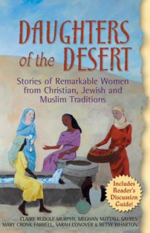 Carte Daughters of the Desert Claire Rudolf Murphy