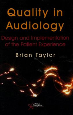 Könyv Quality in Audiology Brian Taylor