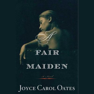 Kniha Fair Maiden Joyce Carol Oates