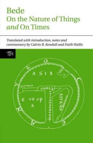 Kniha Bede: On the Nature of Things and On Times Calvin B Kendall