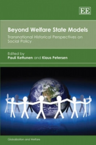 Carte Beyond Welfare State Models - Transnational Historical Perspectives on Social Policy Pauli Kettunen