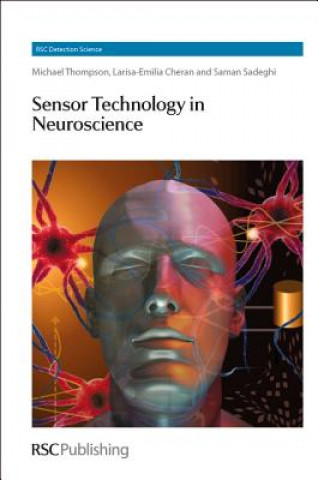 Książka Sensor Technology in Neuroscience Michael Thompson