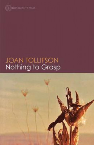 Carte Nothing to Grasp Joan Tollifson
