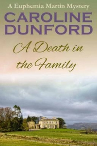 Książka Death in the Family (Euphemia Martins Mystery 1) Caroline Dunford