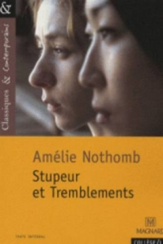 Kniha Stupeur ET Tremblements Amélie Nothomb
