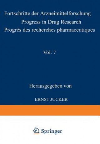 Könyv Fortschritte der Arzneimittelforschung / Progress in Drug Research / Progres des recherches pharmaceutiques UCKER