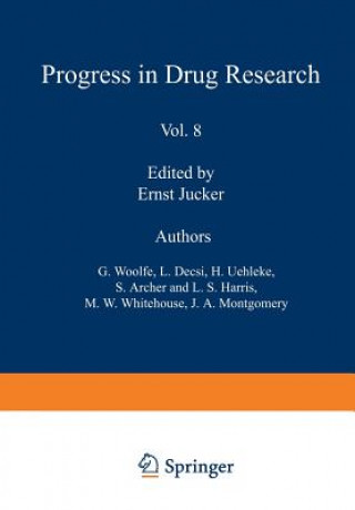 Knjiga Fortschritte der Arzneimittelforschung / Progress in Drug Research / Progres des recherches pharmaceutiques UCKER