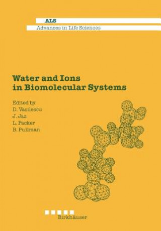 Kniha Water and Ions in Biomolecular Systems D. Vasilescu