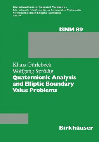 Könyv Quaternionic Analysis and Elliptic Boundary Value Problems ürlebeck