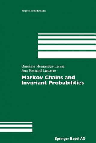 Книга Markov Chains and Invariant Probabilities Onesimo Hernandez-Lerma