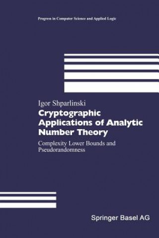 Könyv Cryptographic Applications of Analytic Number Theory Igor Shparlinski