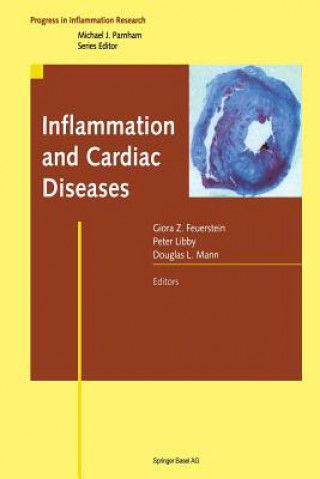 Kniha Inflammation and Cardiac Diseases Giora Z. Feuerstein