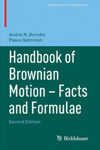 Kniha Handbook of Brownian Motion - Facts and Formulae, 1 Andrei N. Borodin