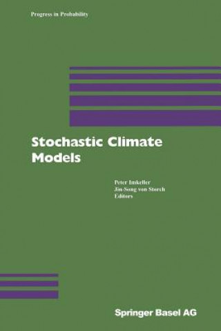 Kniha Stochastic Climate Models Peter Imkeller