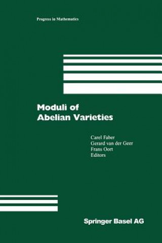 Könyv Moduli of Abelian Varieties Gerard van der Geer