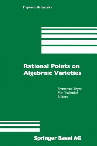 Kniha Rational Points on Algebraic Varieties Emmanuel Peyre