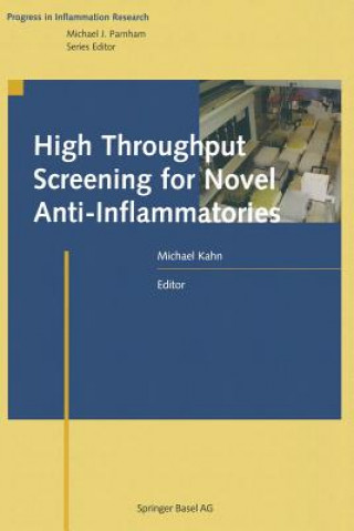 Carte High Throughput Screening for Novel Anti-Inflammatories Michael Kahn