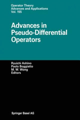 Książka Advances in Pseudo-Differential Operators Ryuichi Ashino