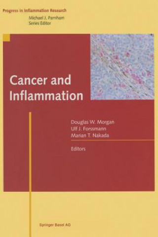 Knjiga Cancer and Inflammation Douglas W. Morgan