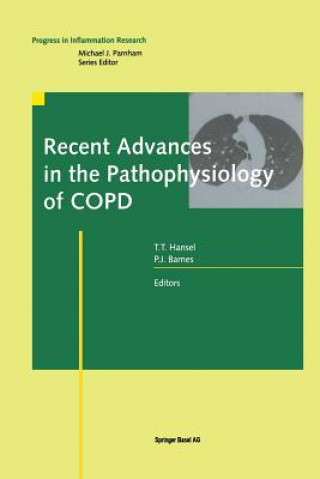Könyv Recent Advances in the Pathophysiology of COPD Trevor T. Hansel