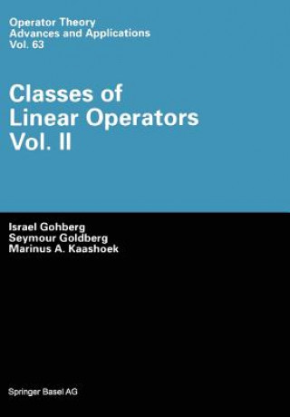 Kniha Classes of Linear Operators Israel Gohberg