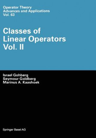 Knjiga Classes of Linear Operators Israel Gohberg