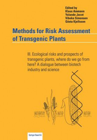 Könyv Methods for Risk Assessment of Transgenic Plants Klaus Ammann