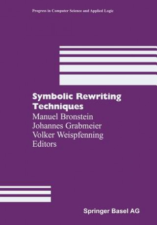 Książka Symbolic Rewriting Techniques Manuel Bronstein