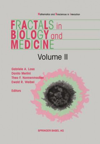 Książka Fractals in Biology and Medicine G. Losa