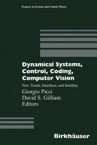 Carte Dynamical Systems, Control, Coding, Computer Vision Giorgio Picci