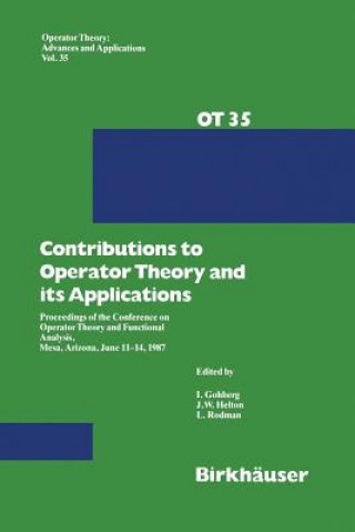 Kniha Contributions to Operator Theory and its Applications I. Gohberg