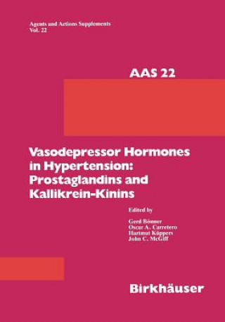 Książka Vasodepressor Hormones in Hypertension: Prostaglandins and Kallikrein-Kinins G. Bönner