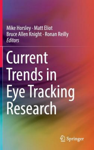 Buch Current Trends in Eye Tracking Research Mike Horsley