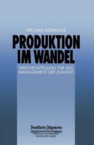 Kniha Produktion Im Wandel Nicolas Sokianos