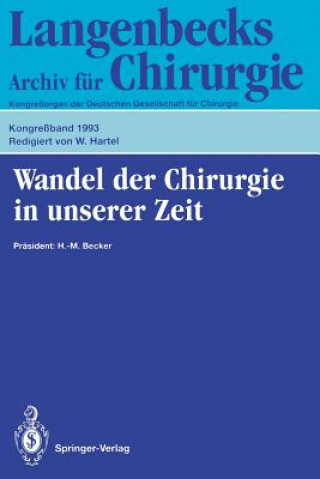Carte Wandel Der Chirurgie in Unserer Zeit W. Hartel