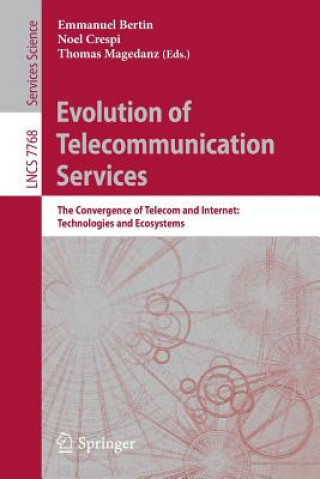 Knjiga Evolution of Telecommunication Services Emmanuel Bertin