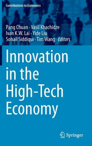 Buch Innovation in the High-Tech Economy Pang Chuan