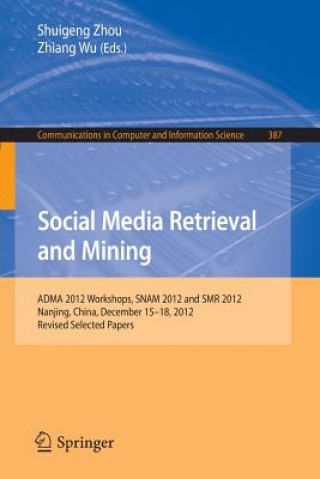 Kniha Social Media Retrieval and Mining Shuigeng Zhou