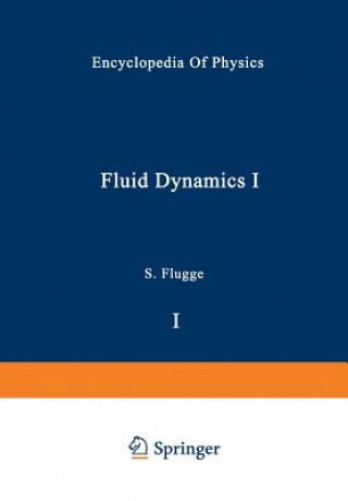 Kniha Fluid Dynamics I / Stroemungsmechanik I C.A. Truesdell