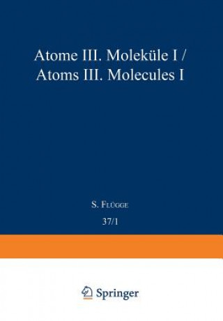 Kniha Atoms III - Molecules I / Atome III - Molekule I 