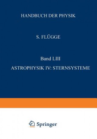 Livre Astrophysik IV: Sternsysteme / Astrophysics IV: Stellar Systems 