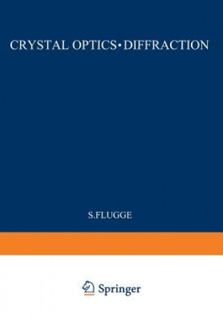Book Kristalloptik - Beugung / Crystal Optics - Diffraction S. Flügge