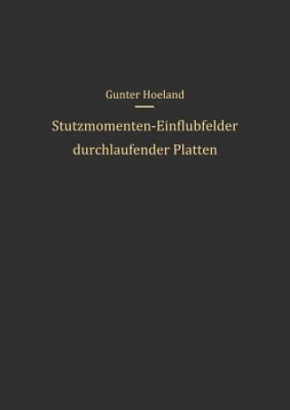 Carte St tzmomenten-Einflu felder Durchlaufender Platten G. Hoeland