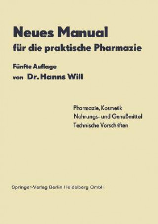 Könyv Neues Manual F r Die Praktische Pharmazie Hanns Will