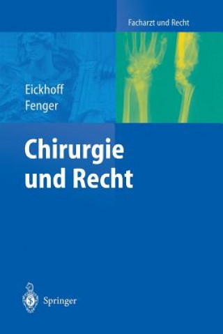 Książka Chirurgie und Recht, 1 Ulrich Eickhoff
