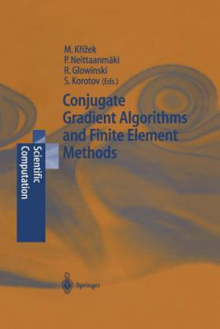 Książka Conjugate Gradient Algorithms and Finite Element Methods Michal Krizek