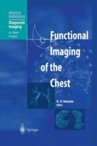 Knjiga Functional Imaging of the Chest Hans-Ulrich Kauczor